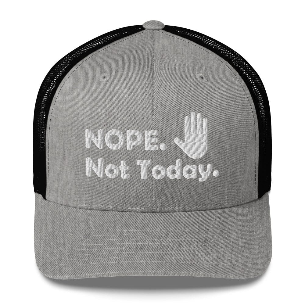 Top Gear Heather/ Black Nope Not Today Trucker Hat