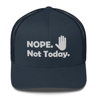 Top Gear Navy Nope Not Today Trucker Hat