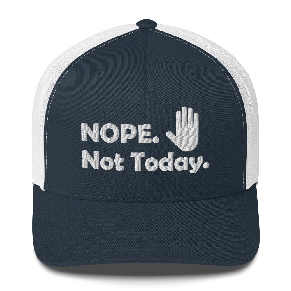 Top Gear Navy/ White Nope Not Today Trucker Hat