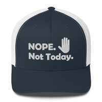 Top Gear Navy/ White Nope Not Today Trucker Hat