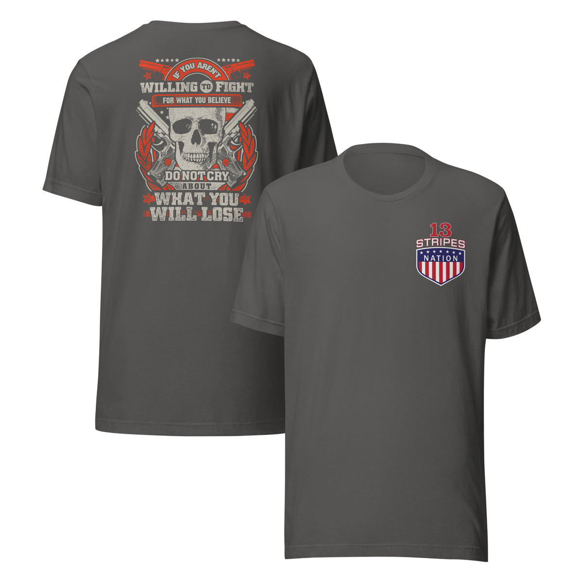 Fight for What You Believe T-Shirt