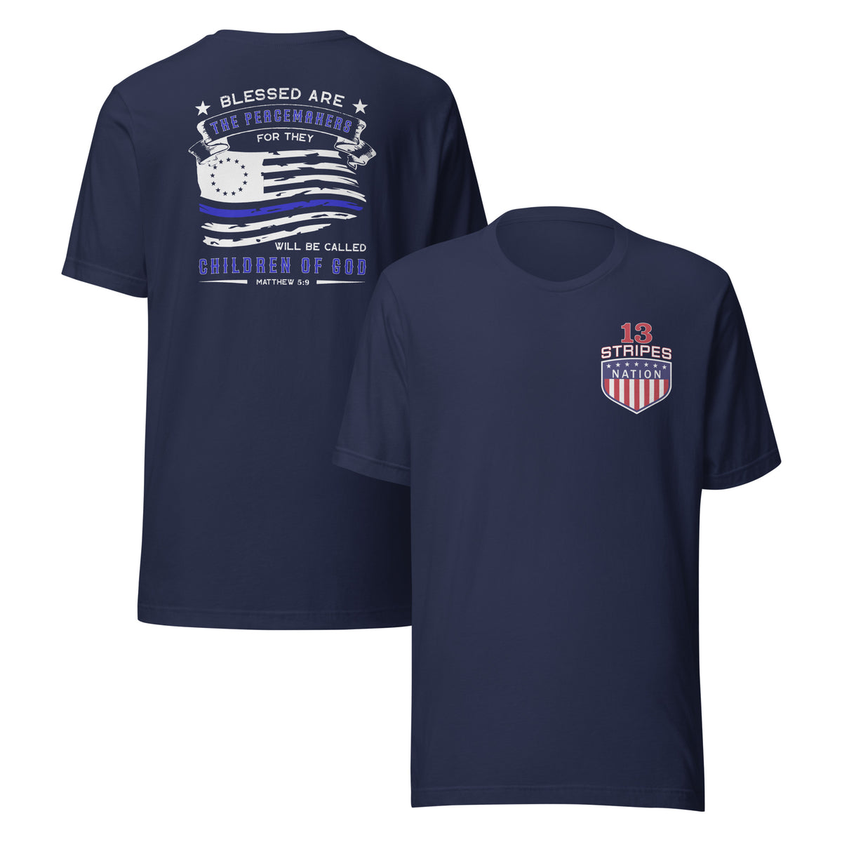 Blessed are the Peacemakers T-Shirt